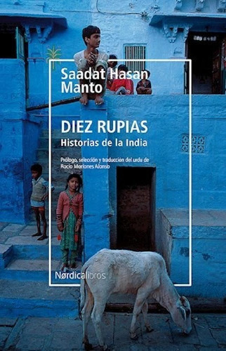 Diez Rupias Historias De La India - Manto Saadat Hasan (pap