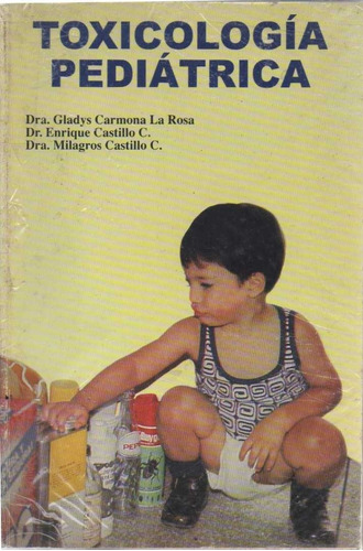 Libro Fisico Toxicologia Pediatrica Medicina Gladys Carmona