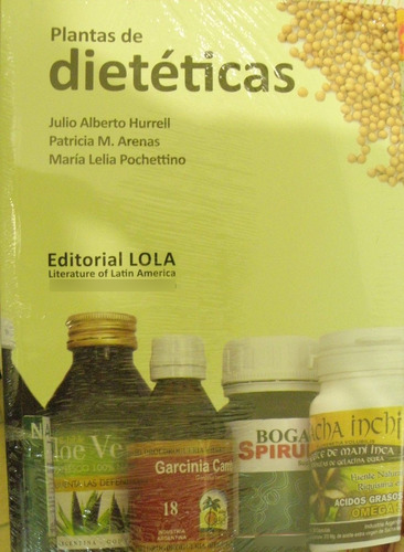 Plantas Dietéticas / Varios Autores /  Ed Lola