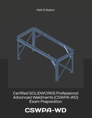 Libro Certified Solidworks Professional Advanced Weldment...