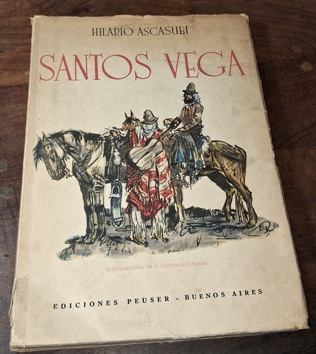 Santos Vega- Hilario Ascasubi- Ed. Peuser (Usado)
