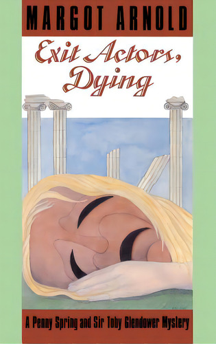 Exit Actors, Dying, De Arnold, Margot. Editorial Countryman Pr, Tapa Blanda En Inglés