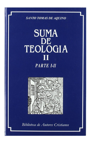 Libro Suma De Teologia Tomo # 2 - Santo Tomas De Aquino