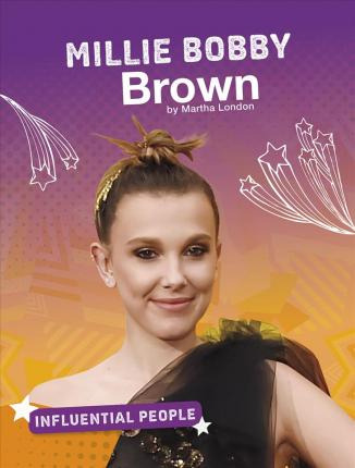 Libro Millie Bobby Brown (influential People) - Martha Lo...