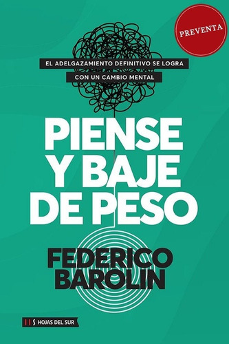 Piense Y Baje De Peso - Federico Barolin