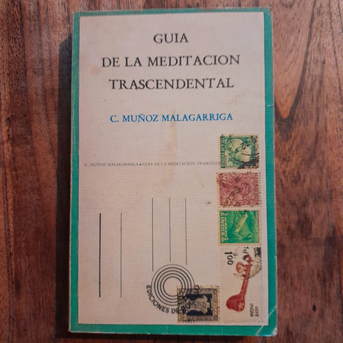 Guía De La Meditación Trascendental. Muñoz Malagarriga. 