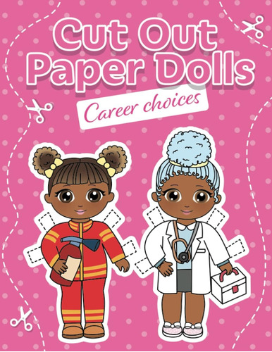 Libro: Cut Out Paper Dolls: Career Choices (fashion Paper Do