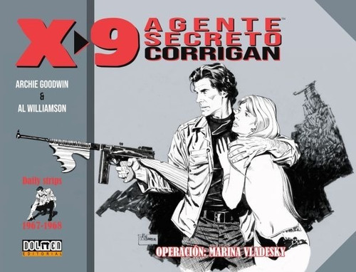 Dolmen Agente Secreto Corrigan X-9 (1967-1968) Daily Strips