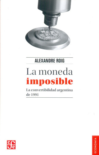 Moneda Imposible, La - Alexandre Roig