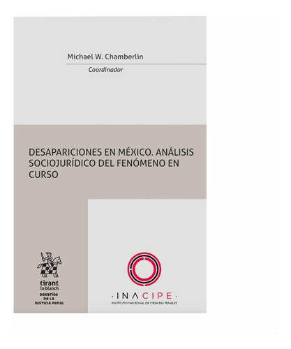 Desapariciones En México. Análisis Del Fenómeno En Curso