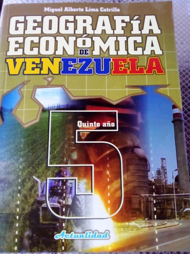 Geografía Económica De Venezuela 5to Año