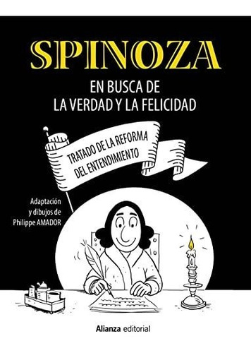 Spinoza: En Busca De La Verdad Y La Felicidad [cómic]: Trata