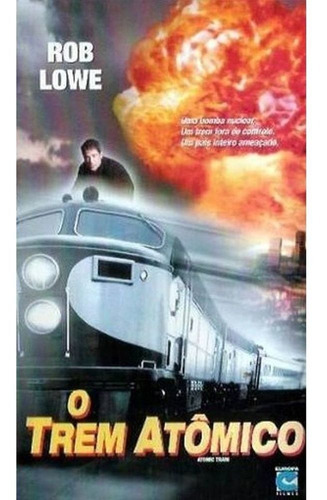 Dvd O Trem Atômico Rob Lowe
