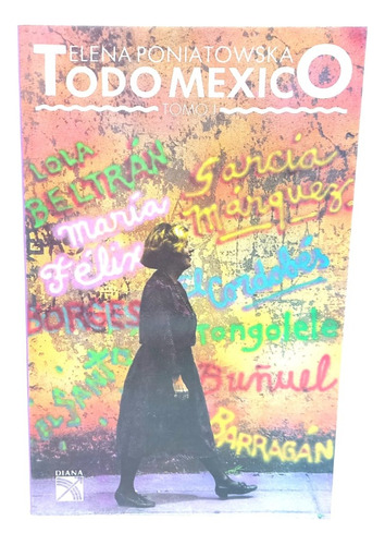 Todo México - Elena Poniatowska