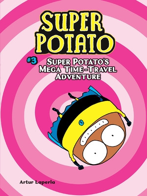 Libro Super Potato's Mega Time-travel Adventure - Laperla...