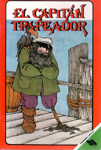 El Capitán Trapeador: Serendipity, De Colección Serendipity. Aplica Editorial Fernandez Editores, Tapa Blanda, Edición No Aplica En Español, 2000