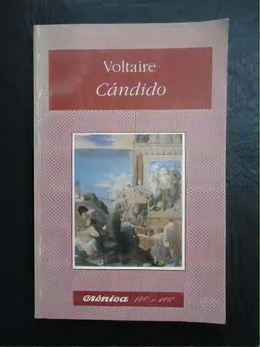 Cándido, De Voltaire. Serie N/a, Vol. Volumen Unico. Editorial Crónica, Tapa Blanda, Edición 1 En Español, 1994