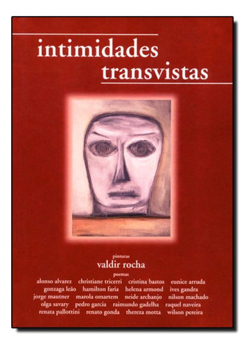 Intimidades Transvistas, De Vários Autores. Editorial Escrituras, Tapa Mole En Português