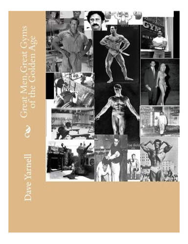 Libro: Great Men,great Gyms Of The Golden Age