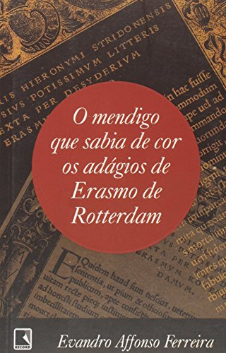 Libro Mendigo Que Sabia De Cor Os Adagios De Erasmo De Rotte