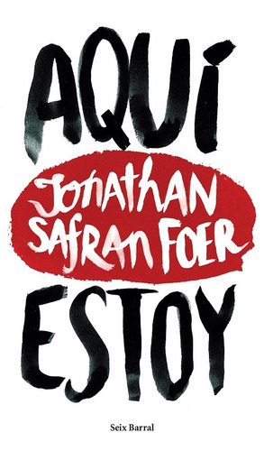 Aquí Estoy - Safran Foer Jonathan