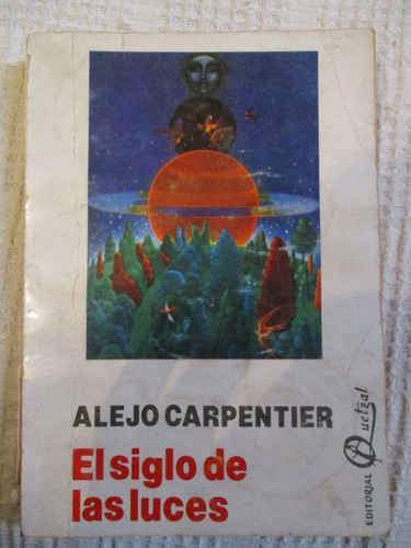 Alejo Carpentier - El Siglo De Las Luces (b)