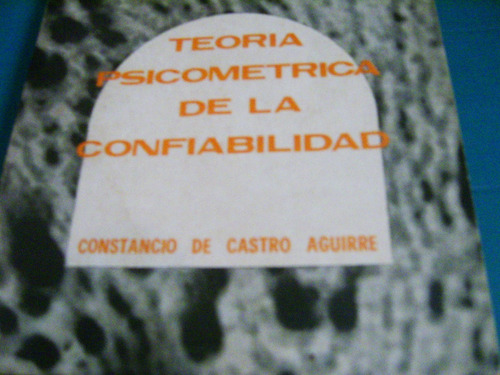 Libro Teoria Psicometrica De La Confiabilidad