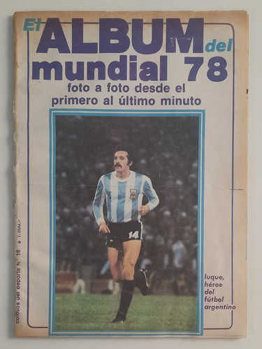 Revista El Album Del Mundial 78 Argentina Campeon!!