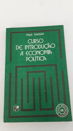 Introdução À Economia Política = Paul Singer Ano 1979
