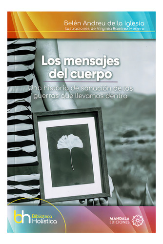 Los Mensajes Del Cuerpo, De Andreu De La Iglesia, Belén. Editorial Mandala Ediciones, Tapa Blanda En Español