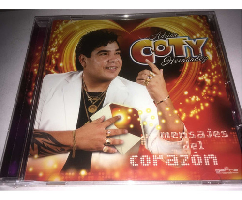 Adrián Coty Hernandez Mensajes Del Corazón Cd Nuevo Cerrado