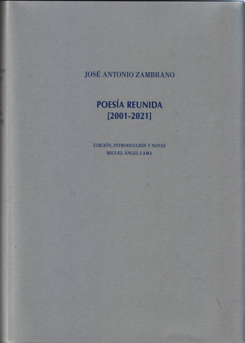 Poesía Reunida (2001-2021) (libro Original)