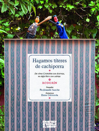 Hagamos Titeres De Cachiporra, De , Rodorin. Editorial Ediciones Modernas El Embudo, Tapa Blanda En Español