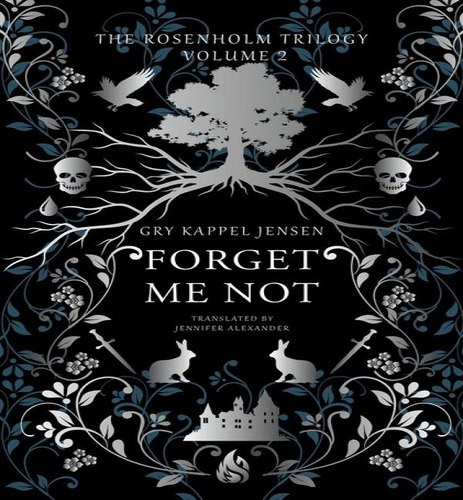 Rosenholm02 Forget Me Not, De Kappel Jensen Gry. Editorial Arctis En Inglés, 2024
