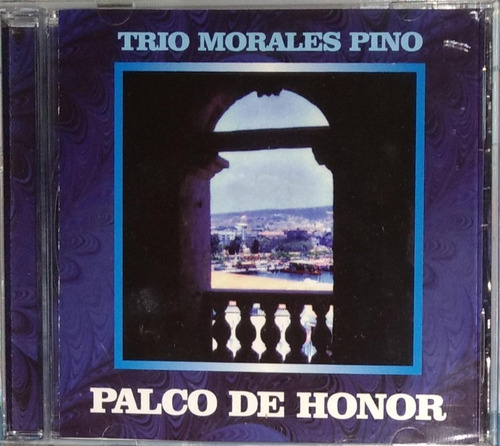 Trio Morales Pino - Palco De Honor