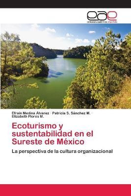 Libro Ecoturismo Y Sustentabilidad En El Sureste De Mexic...