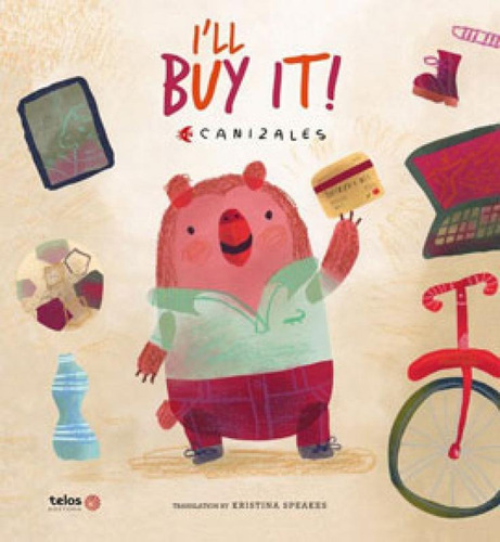 I'll Buy It, De Canizales. Editora Telos Editora, Capa Mole, Edição 1ª Edição - 2019 Em Inglês