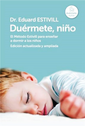 Duermete Niño - Metodo Estivill - Libro Nuevo - Envio Rapido