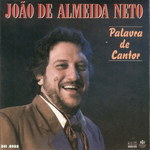 Cd - João De Almeida Neto - Palavra De Cantor