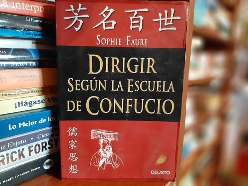 Dirigir Según La Escuela De Confucio, Sophie Faure, Wl.