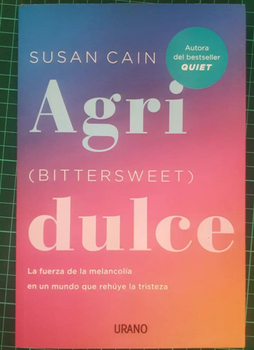 Agridulce / Susan Cain / Urano