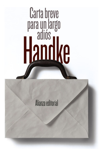 Carta Breve Para Un Largo Adios - Peter Handke
