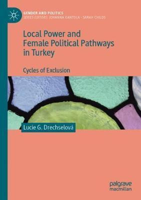 Libro Local Power And Female Political Pathways In Turkey...