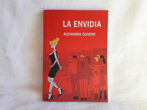 La Envidia Alejandra Olivero Edicion De La Autora