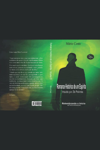 Libro: Romance Histórico De Um Espírita - Retrocognição: ...