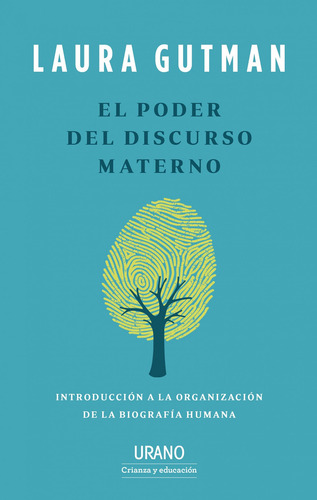 El Poder Del Discurso Materno - Gutman, Laura