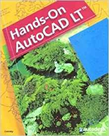 Handson Autocad Lt, Student Edition