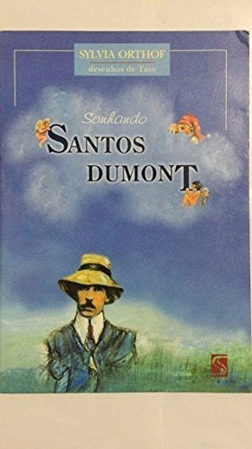 Libro Sonhando Santos Dumont De Salamandra (moderna)