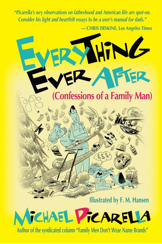 Libro:  Everything Ever After: (confessions Of A Family Man)