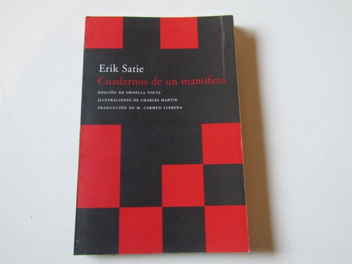 Cuaadernos De Un Mamifero Erik Satie